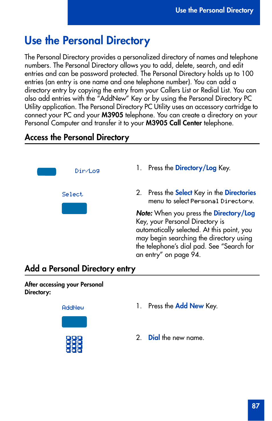 Use the personal directory, Access the personal directory, Add a personal directory entry | Use the personal directory 87 | Nortel Networks Meridian M3905 User Manual | Page 87 / 110
