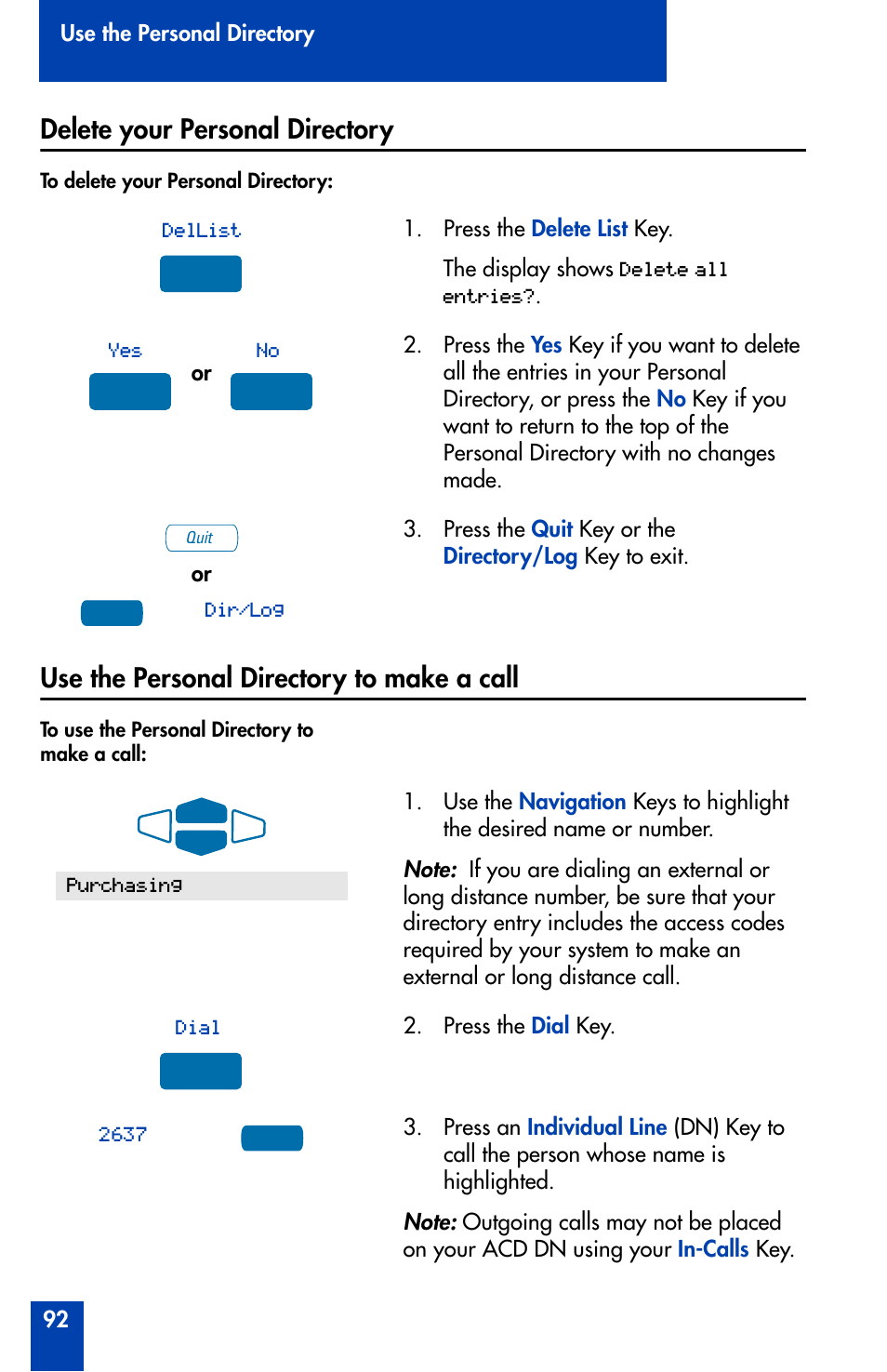 Delete your personal directory, Use the personal directory to make a call | Nortel Networks Meridian M3905 User Manual | Page 92 / 110