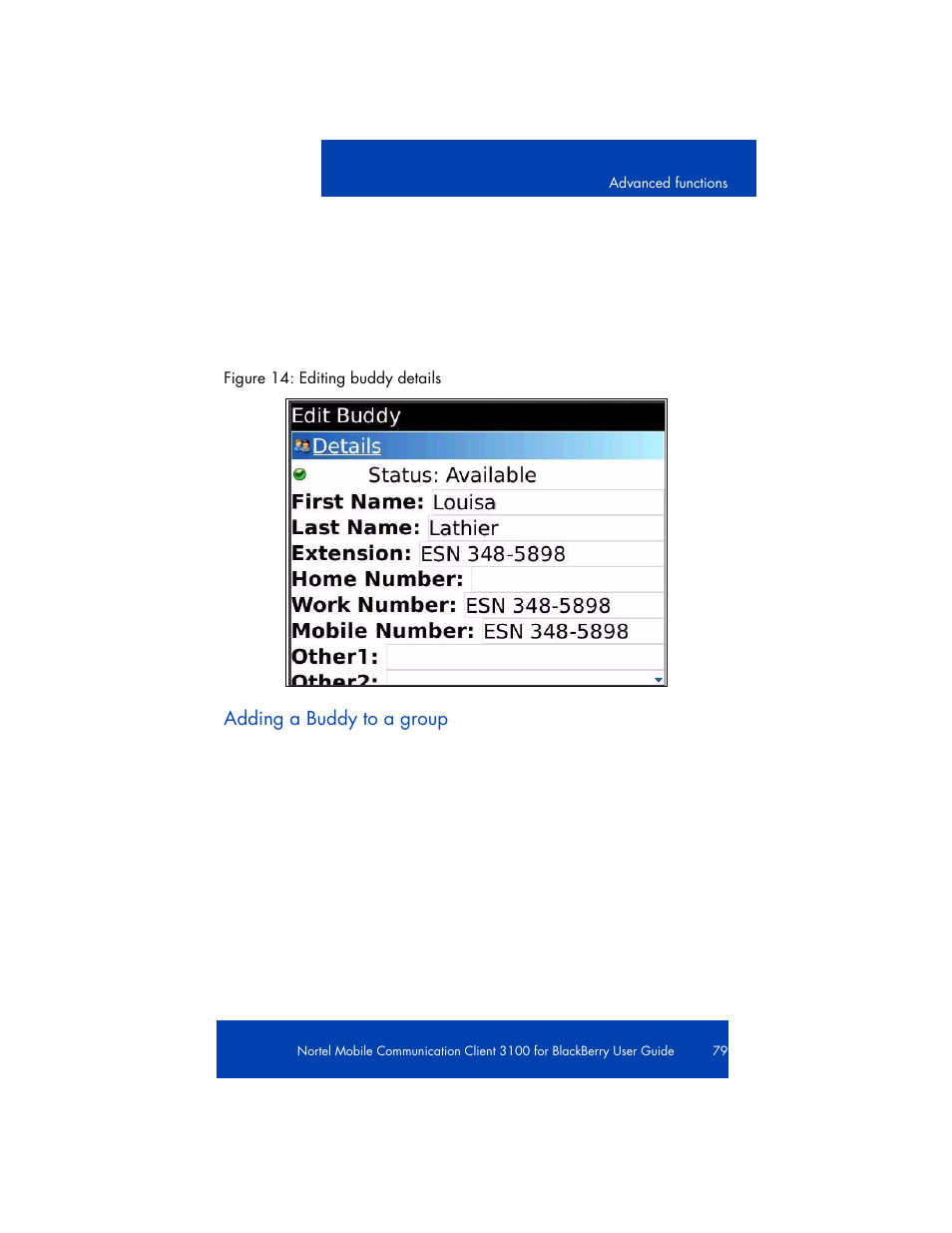 First name, Last name, Extension | Home number: work number, Mobile number, Otherl, Edit buddy «»details ® status: available, Louisa, Lathier | Nortel Networks NN42030-101 User Manual | Page 79 / 108