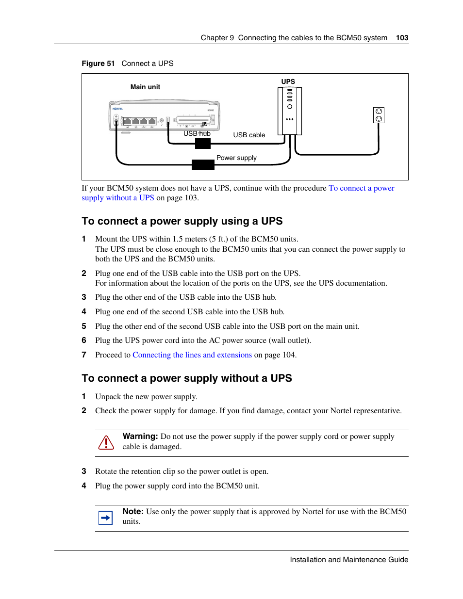 The figure, Connect a ups | Nortel Networks BCM50 User Manual | Page 103 / 280