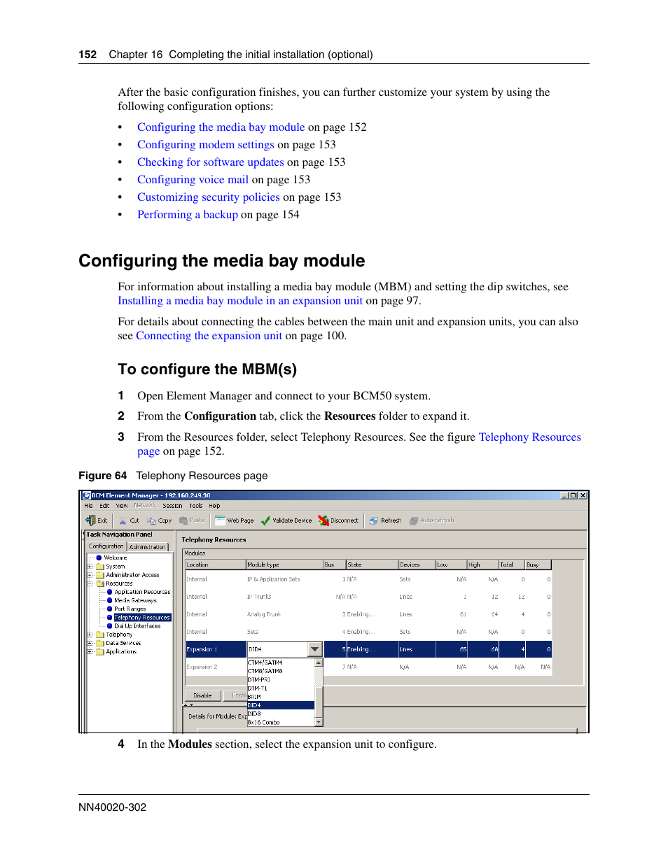 Configuring the media bay module, To configure the mbm(s) | Nortel Networks BCM50 User Manual | Page 152 / 280