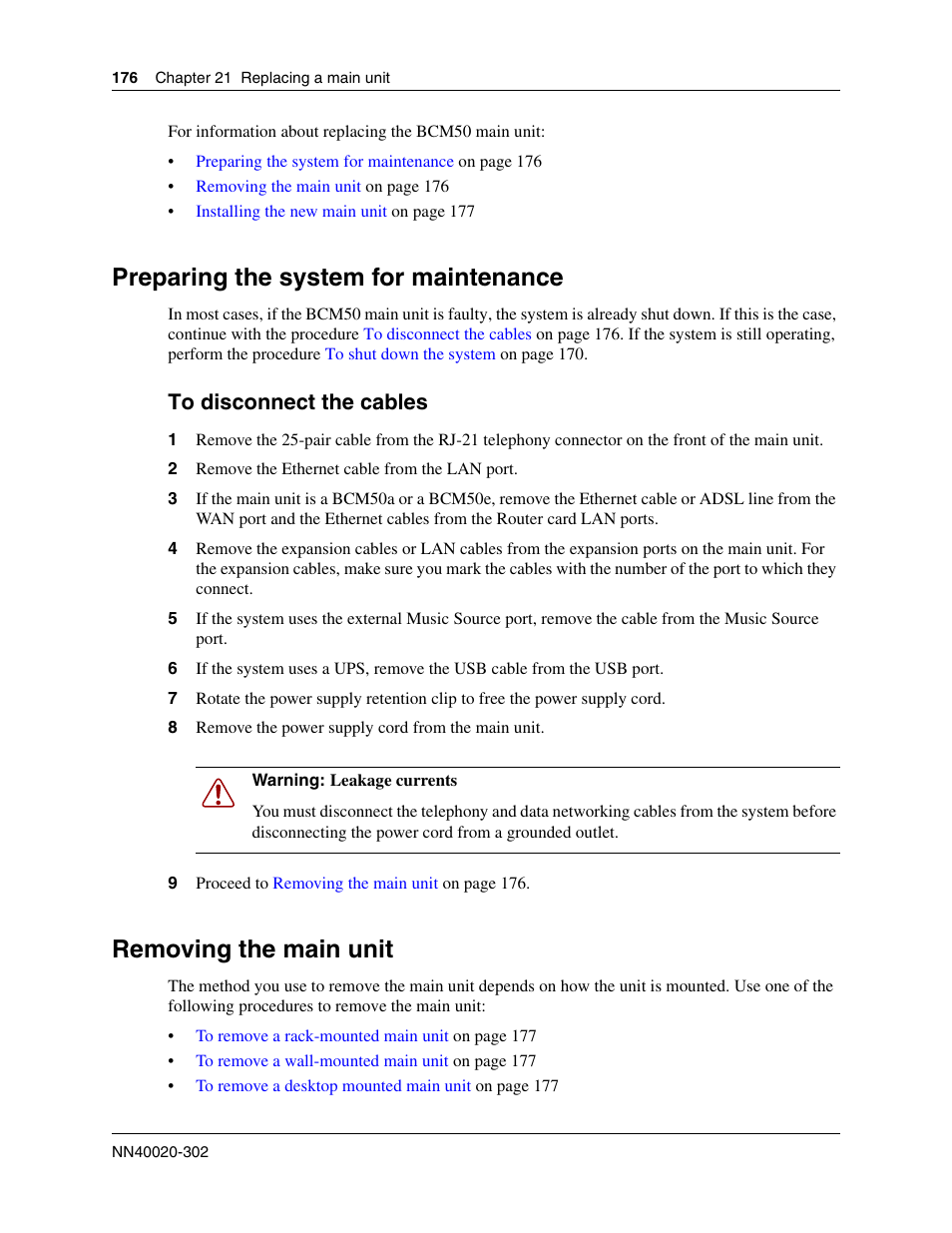 Preparing the system for maintenance, Removing the main unit, To disconnect the cables | Nortel Networks BCM50 User Manual | Page 176 / 280