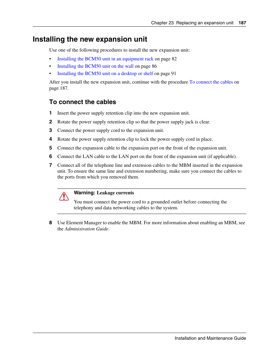 Installing the new expansion unit, To connect the cables, Proceed to | Nortel Networks BCM50 User Manual | Page 187 / 280