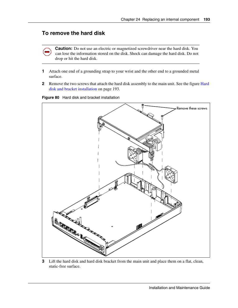 To remove the hard disk | Nortel Networks BCM50 User Manual | Page 193 / 280