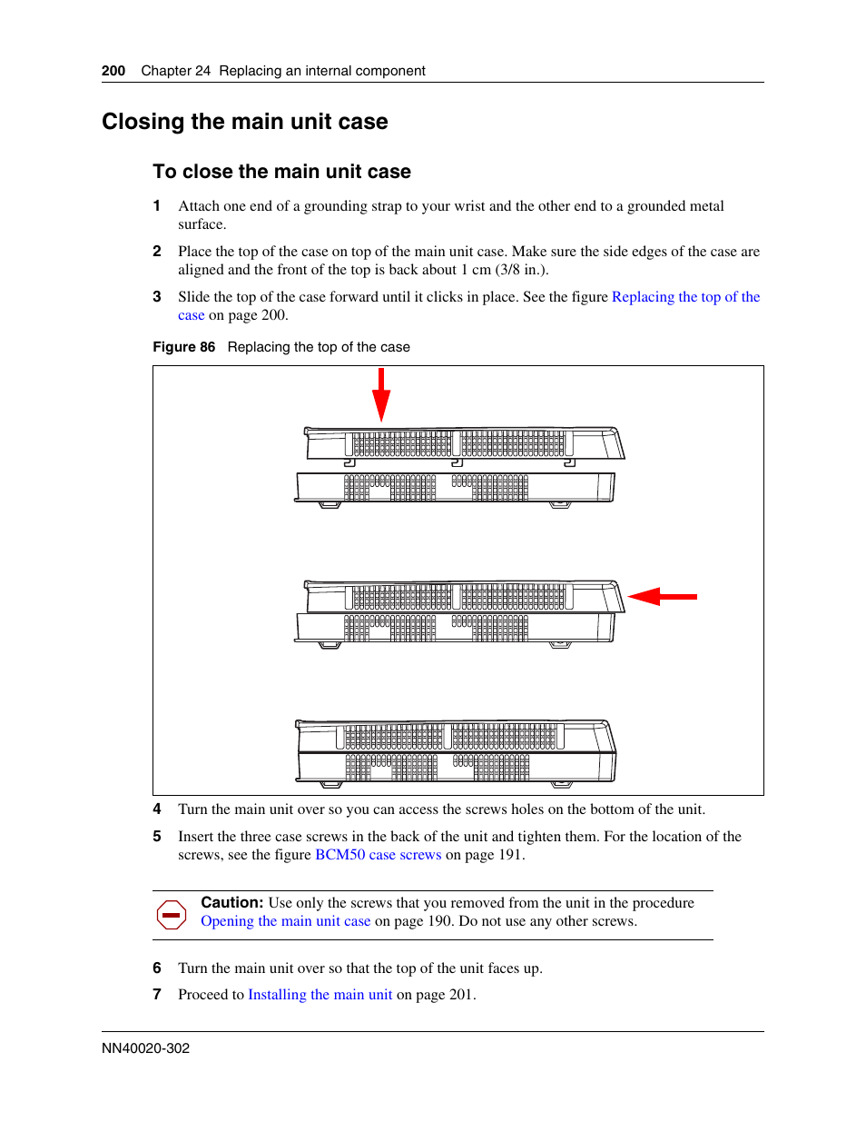 Closing the main unit case, To close the main unit case, The procedure | Nortel Networks BCM50 User Manual | Page 200 / 280