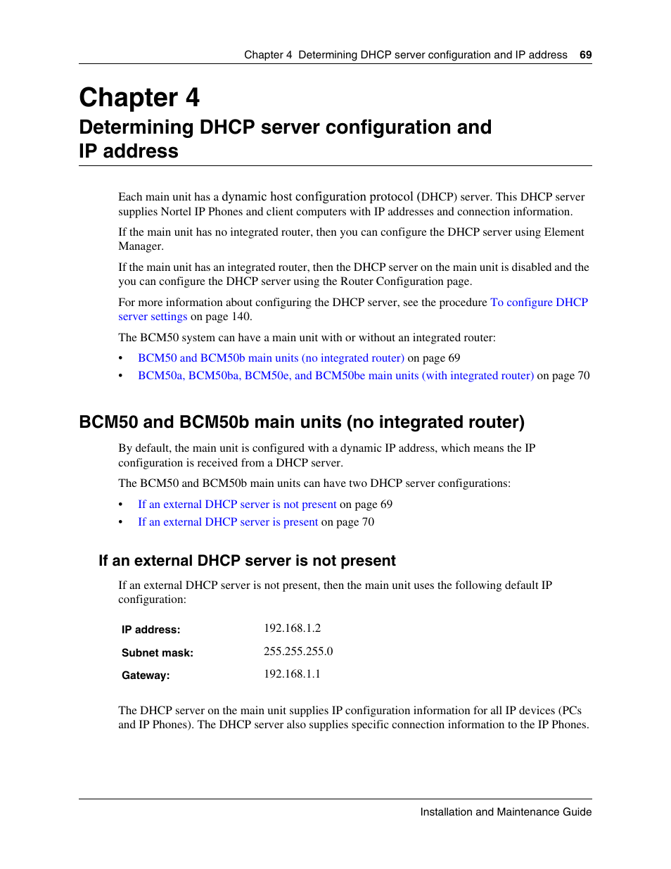 Bcm50 and bcm50b main units (no integrated router), If an external dhcp server is not present, Chapter 4 | Nortel Networks BCM50 User Manual | Page 69 / 280
