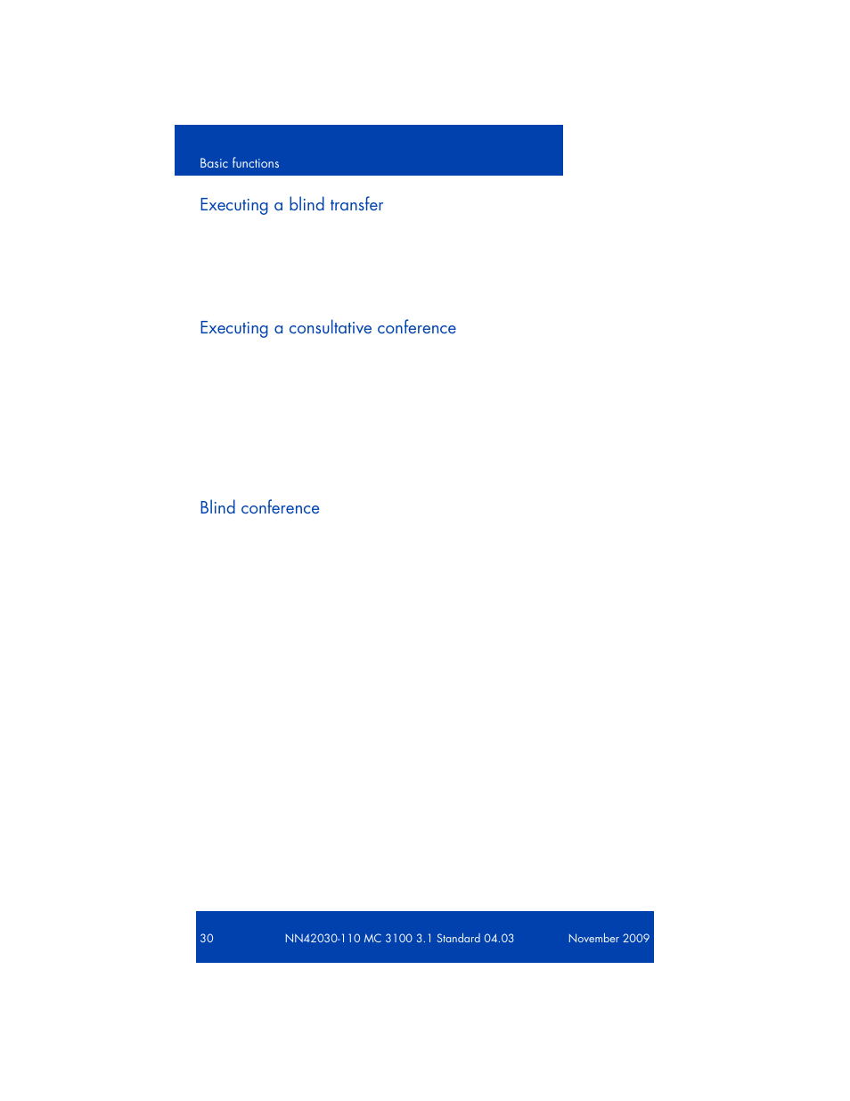 Executing a blind transfer, Executing a consultative conference, Blind conference | Nortel Networks 3100  EN User Manual | Page 30 / 34