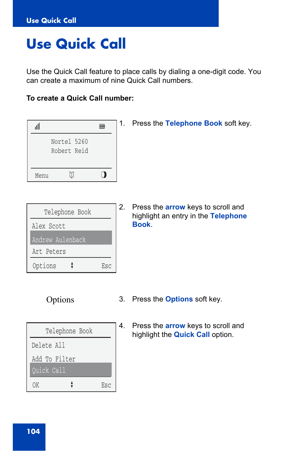 Use quick call | Nortel Networks 4060 User Manual | Page 104 / 174