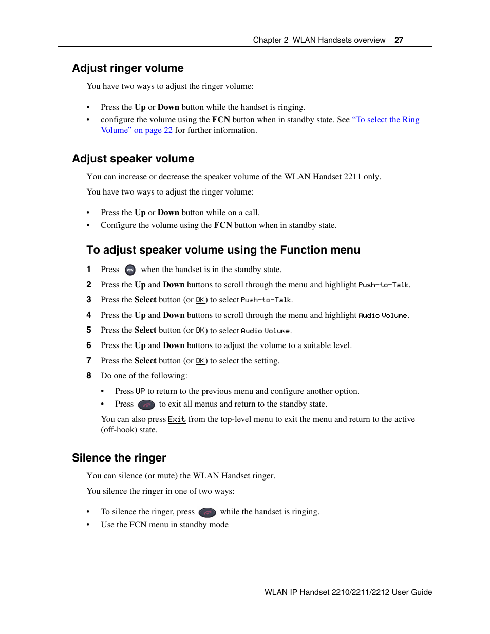 Adjust ringer volume, Adjust speaker volume, Silence the ringer | To adjust speaker volume using the function menu | Nortel Networks 2212 User Manual | Page 27 / 61