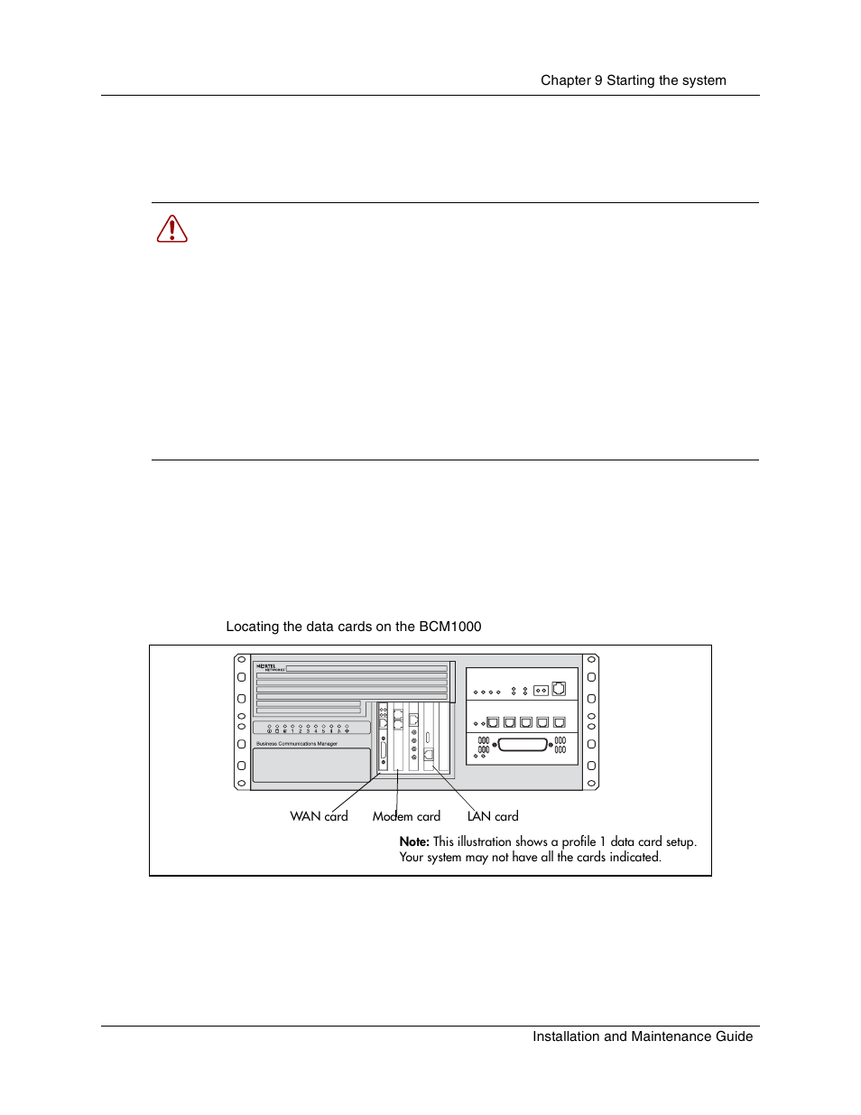 Connecting the data networking hardware, Connecting the cards, Figure 58 | Locating the data cards on the bcm1000 | Nortel Networks BCM1000 User Manual | Page 163 / 347