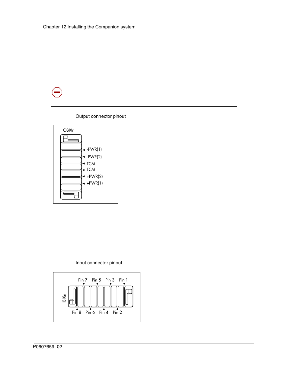 Figure 74, Output connector pinout, Figure 75 | Input connector pinout | Nortel Networks BCM1000 User Manual | Page 198 / 347