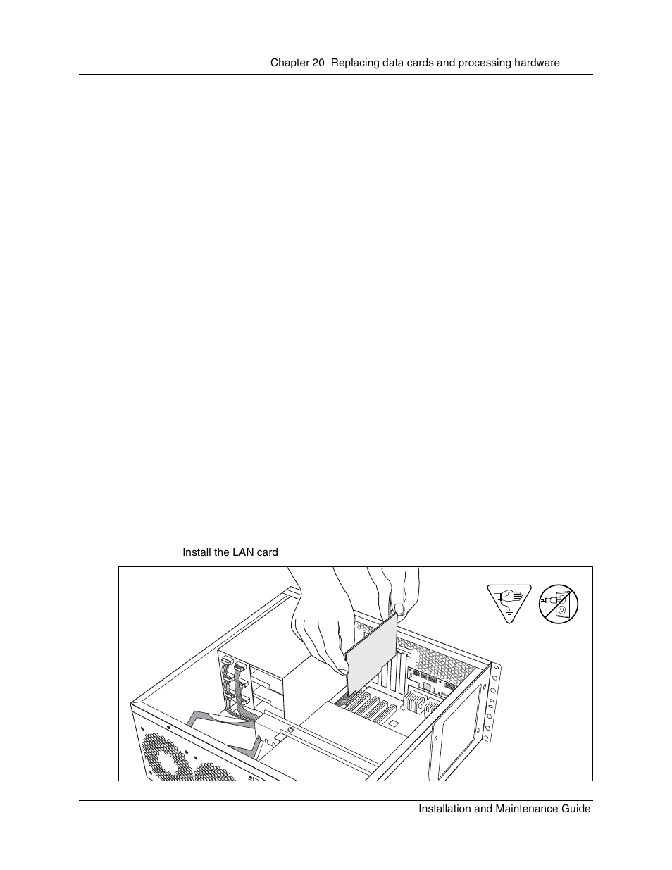 Installing the card, Figure 143 install the lan card, Remove the | Header screw, Securing the, Remove the card, Install the new, Card in the same, Slot, Replace the | Nortel Networks BCM1000 User Manual | Page 283 / 347