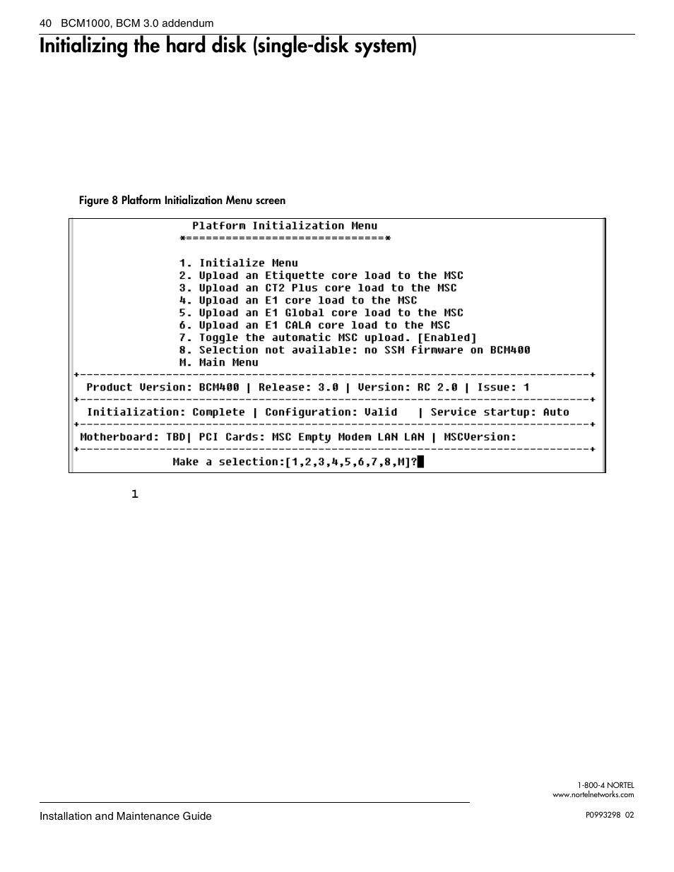 Initializing the hard disk (single-disk system) | Nortel Networks BCM1000 User Manual | Page 40 / 347