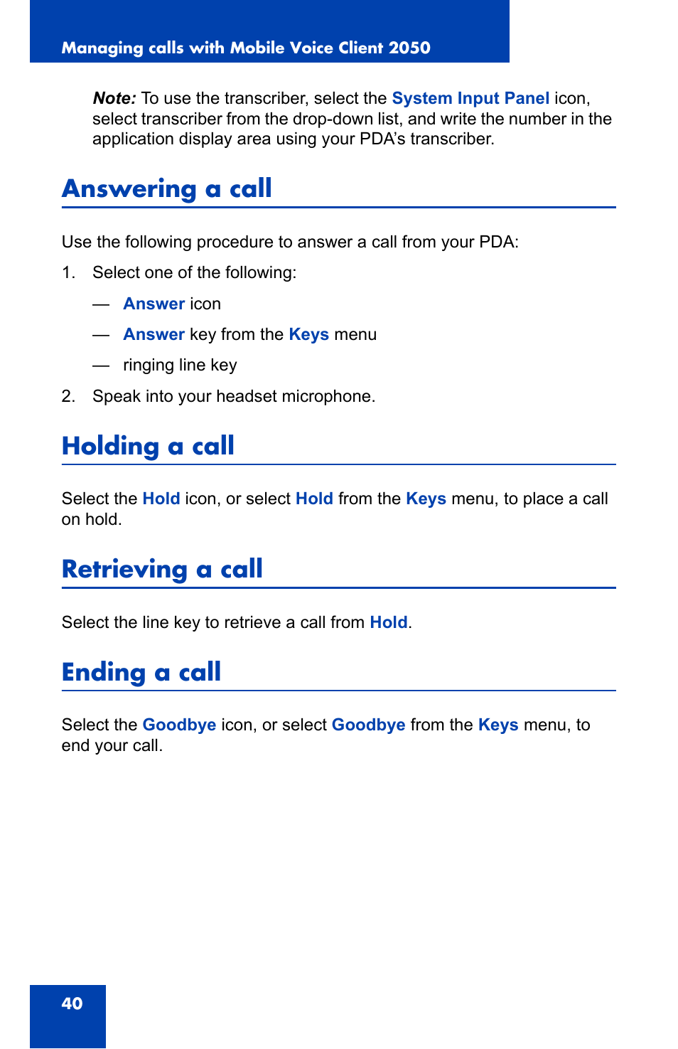 Answering a call, Holding a call, Retrieving a call | Ending a call | Nortel Networks N0035509 User Manual | Page 40 / 90