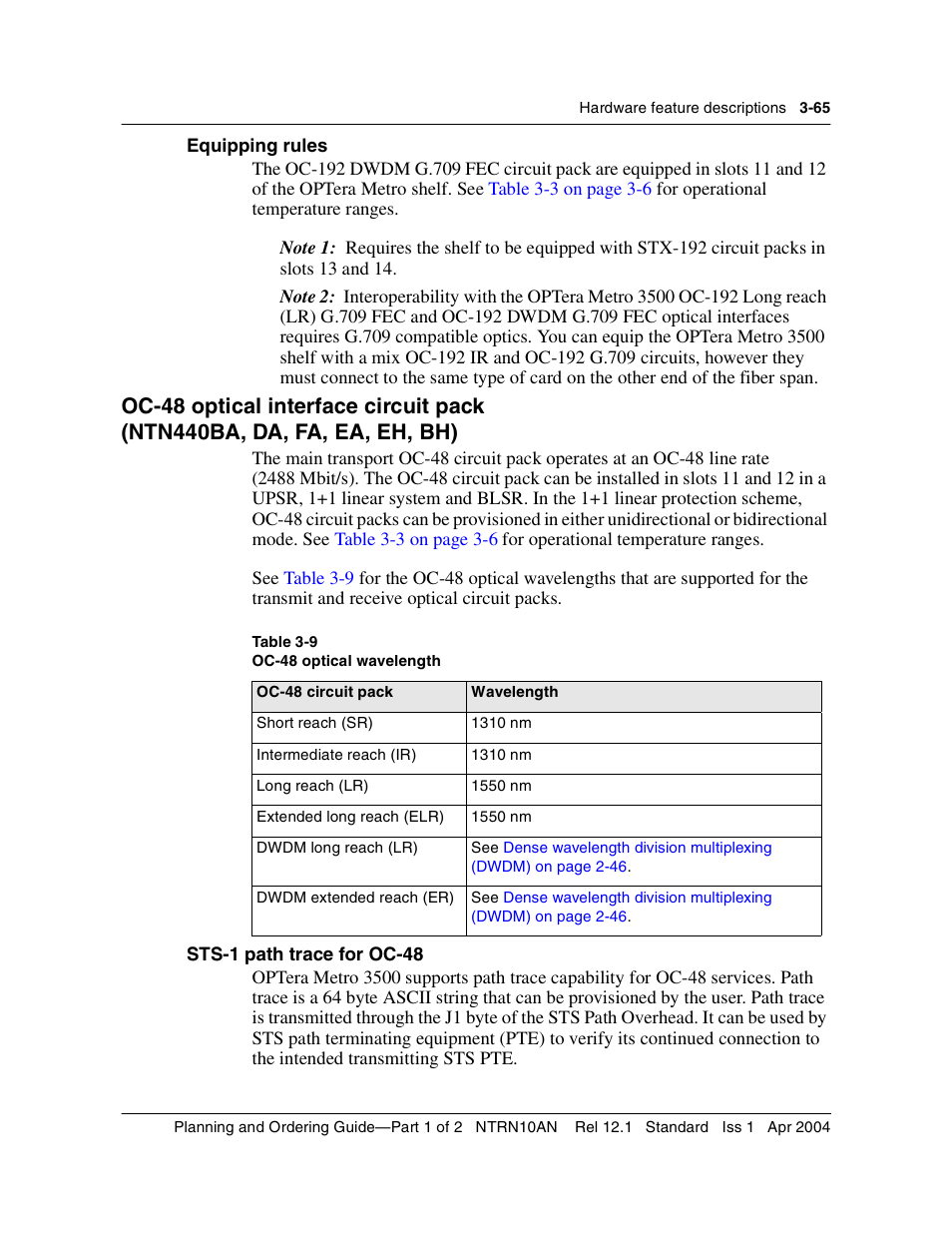 Equipping rules, Oc-48 optical interface circuit pack, Sts-1 path trace for oc-48 | Equipping rules 3-65, Oc-48 optical interface circuit pack 3-65, Sts-1 path trace for oc-48 3-65, Table 3-9 | Nortel Networks OPTera Metro 3500 User Manual | Page 293 / 342