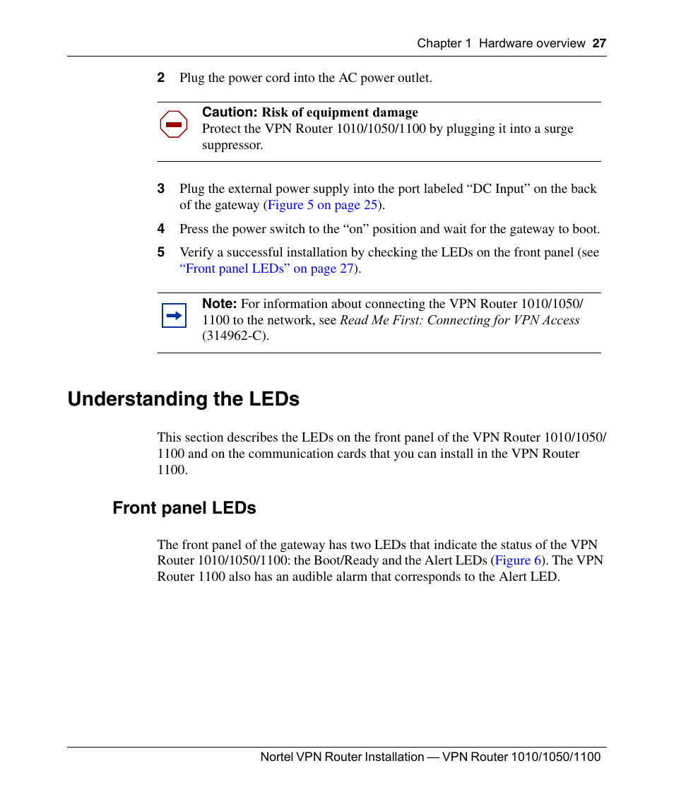 Understanding the leds, Front panel leds, The leds, see | Understanding the leds” on | Nortel Networks Accelar 1050 User Manual | Page 27 / 64