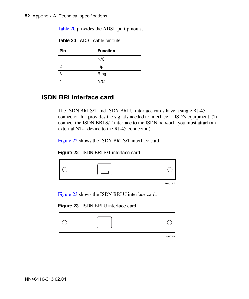 Isdn bri interface card, Figure 22, Isdn bri s/t interface card | Figure 23, Isdn bri u interface card, Table 20, Adsl cable pinouts | Nortel Networks Accelar 1050 User Manual | Page 52 / 64