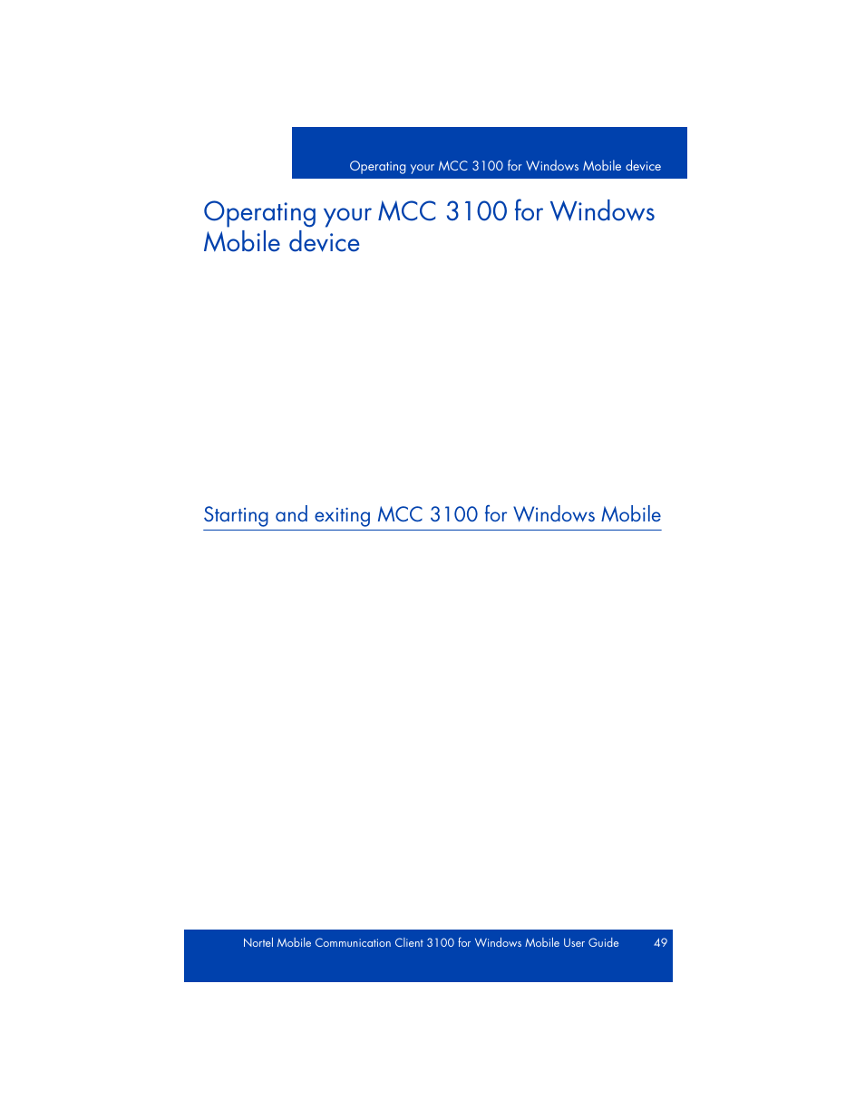 Operating your mcc 3100 for windows mobile device, Starting and exiting mcc 3100 for windows mobile, Autostarting mcc 3100 for windows mobile | Nortel Networks NN42030-107 User Manual | Page 49 / 112