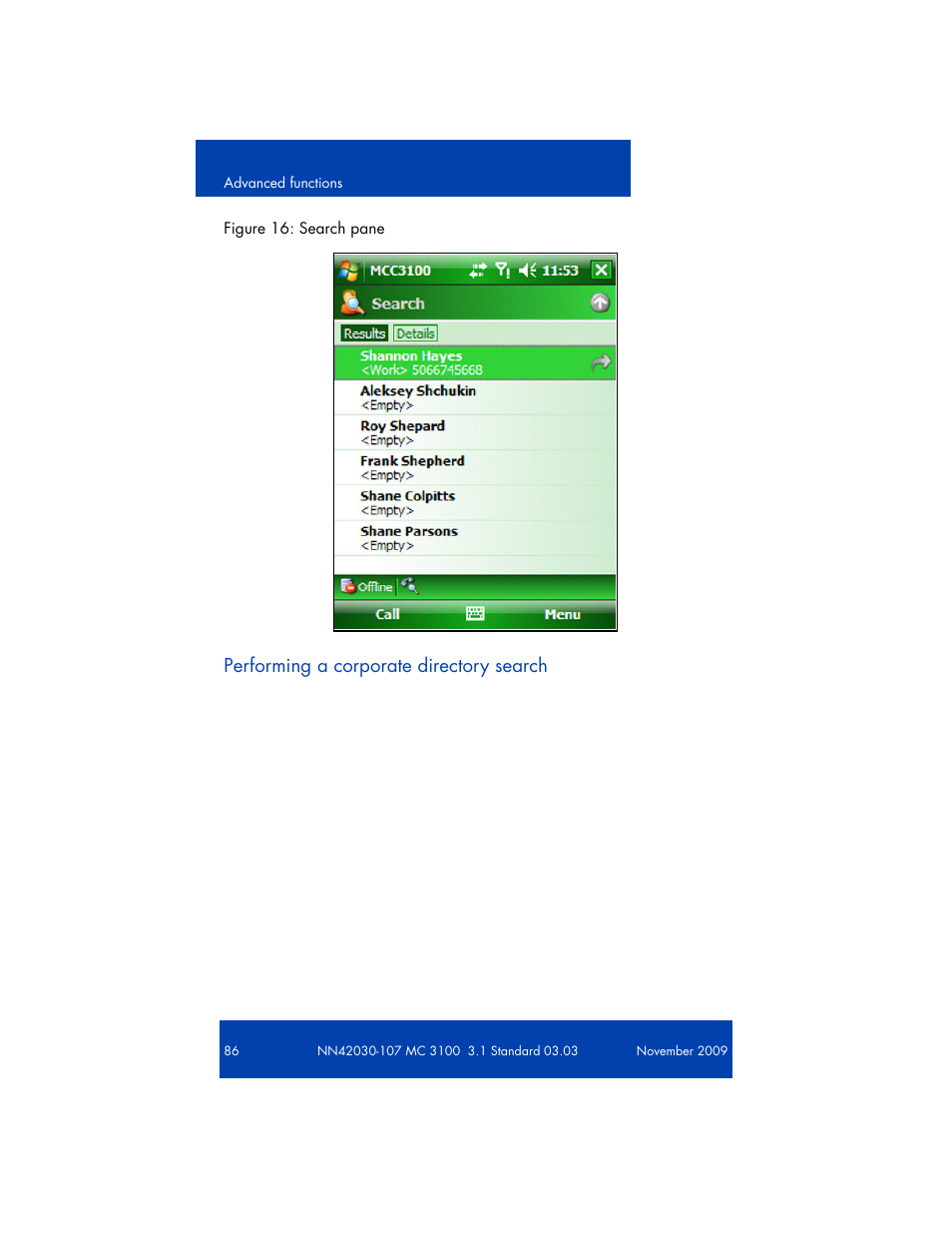 Mccii® yi hi 11:53 x, Searching the corporate and local directories, Performing a corporate directory search | Nortel Networks NN42030-107 User Manual | Page 86 / 112