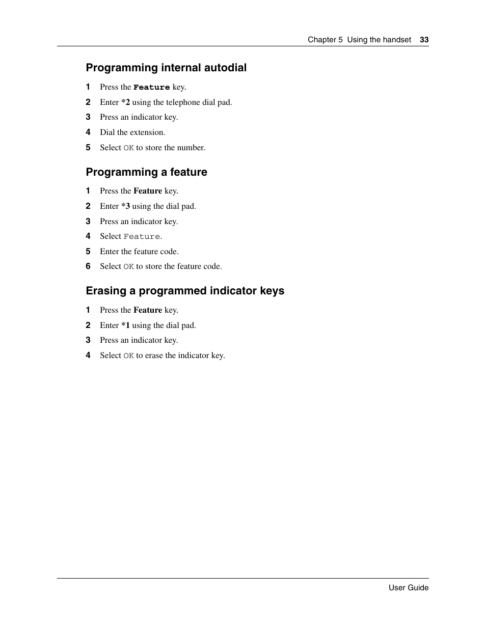 Programming internal autodial, Programming a feature, Erasing a programmed indicator keys | Nortel Networks T7406E User Manual | Page 33 / 34