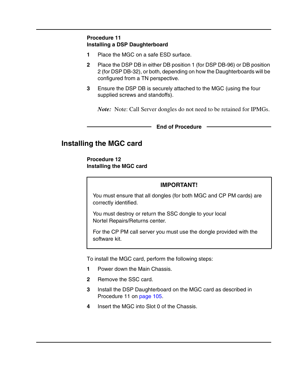 Installing the mgc card, Procedure 11 installing a dsp daughterboard, Procedure 12 installing the mgc card | Procedure 11: "installing a dsp daughterboard" on, Procedure 12: "installing the mgc card" on | Nortel Networks 1000E User Manual | Page 105 / 468