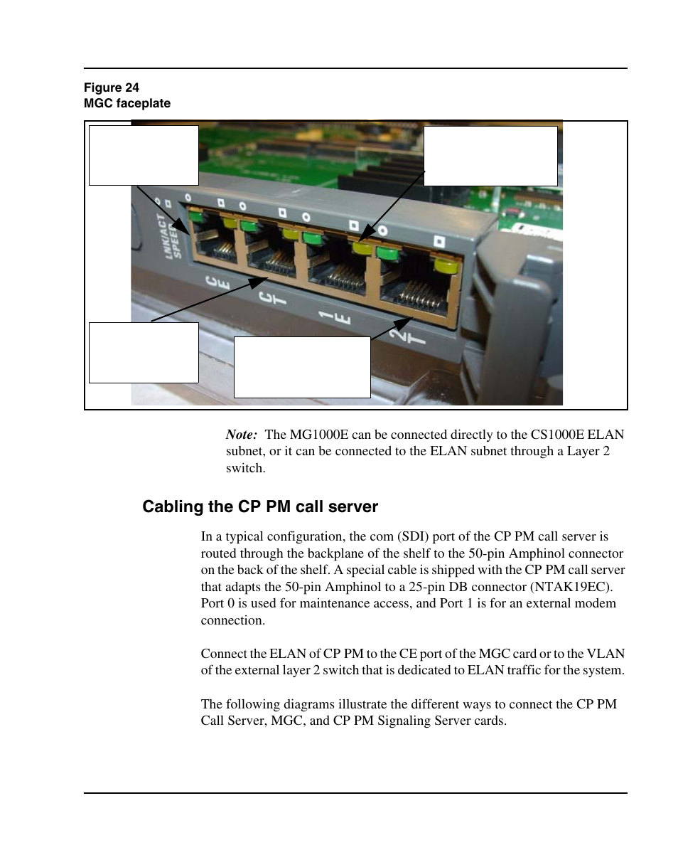 Cabling the cp pm call server, Port on the chassis. figure 24 on, Shows front of | See figure 24 on, Figure 24 on | Nortel Networks 1000E User Manual | Page 109 / 468