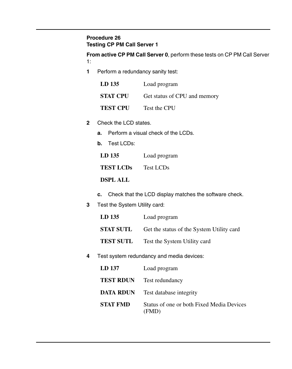 Procedure 26 testing cp pm call server 1 | Nortel Networks 1000E User Manual | Page 141 / 468