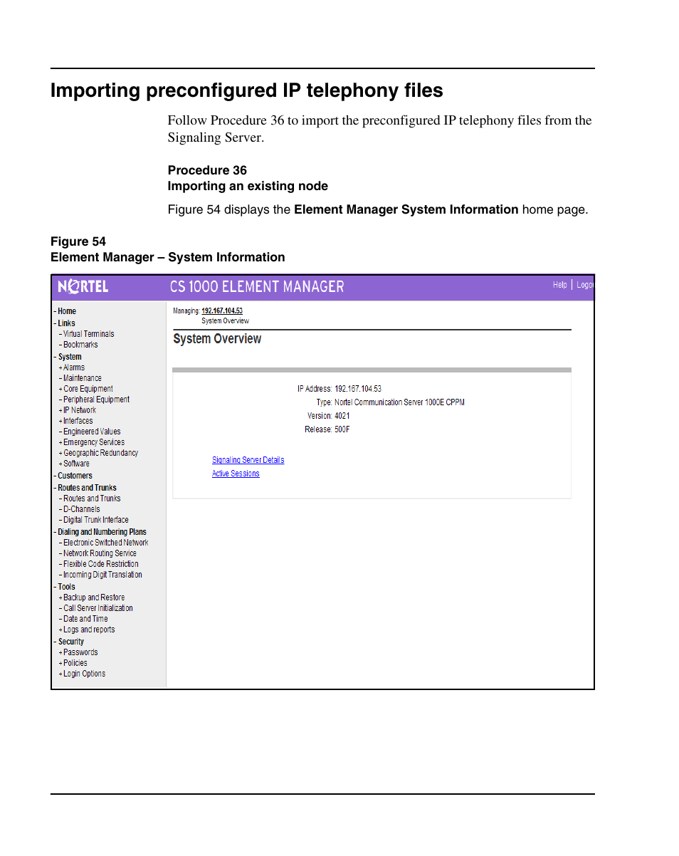 Importing preconfigured ip telephony files, Procedure 36 importing an existing node, Procedure 36: "importing an existing node" on | Nortel Networks 1000E User Manual | Page 168 / 468