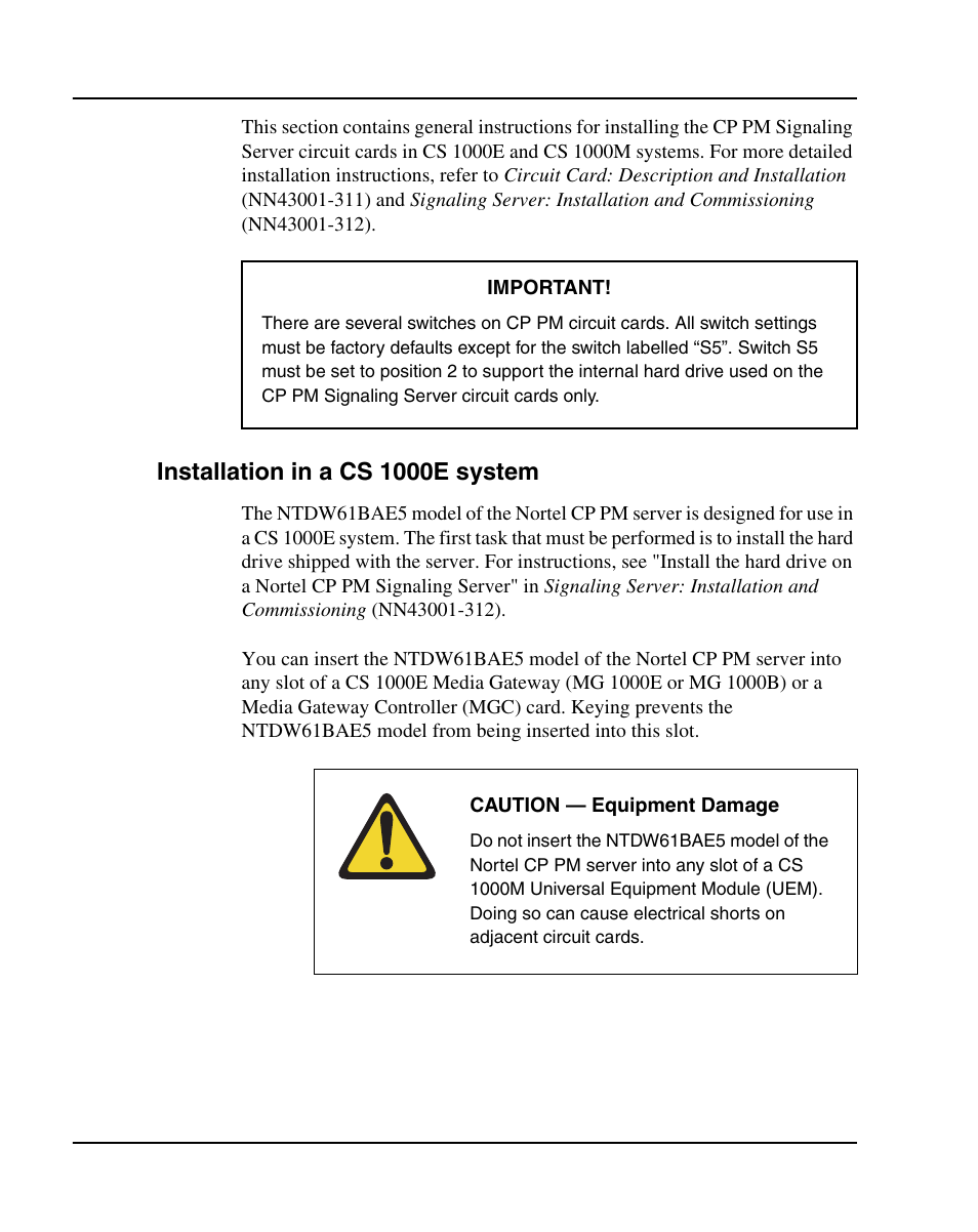 Installation in a cs 1000e system | Nortel Networks 1000E User Manual | Page 178 / 468