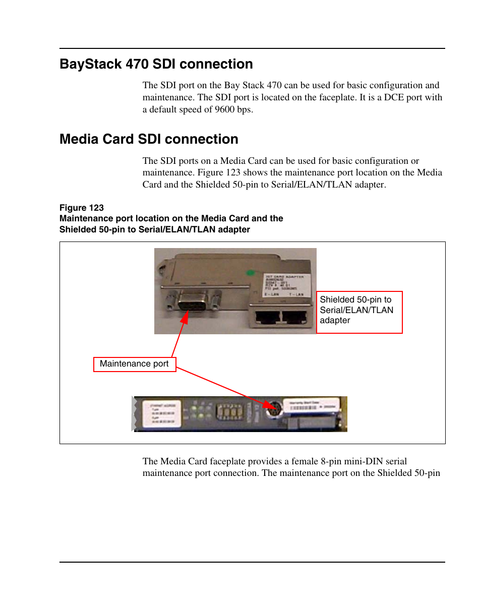 Baystack 470 sdi connection, Media card sdi connection | Nortel Networks 1000E User Manual | Page 285 / 468