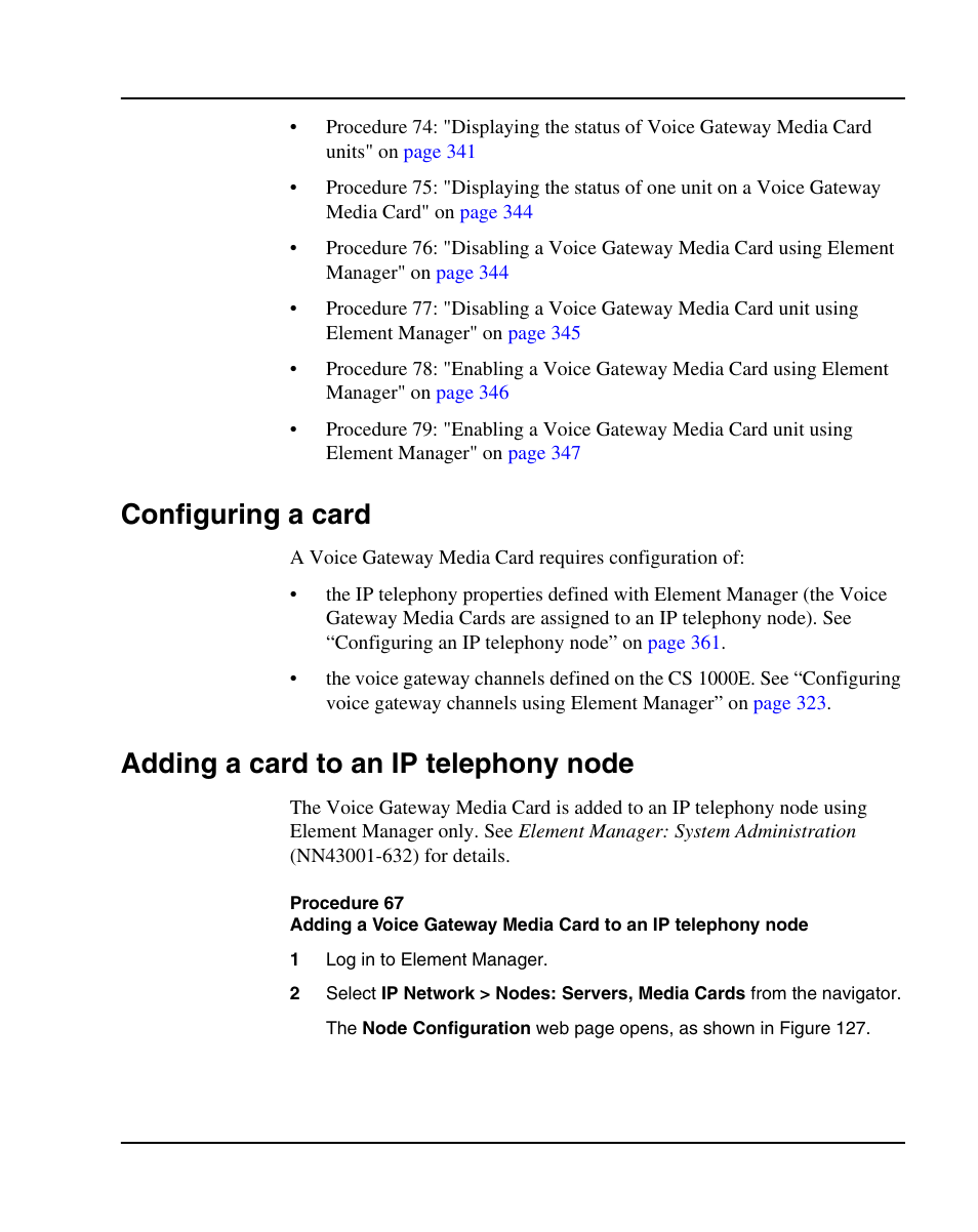 Configuring a card, Adding a card to an ip telephony node | Nortel Networks 1000E User Manual | Page 319 / 468