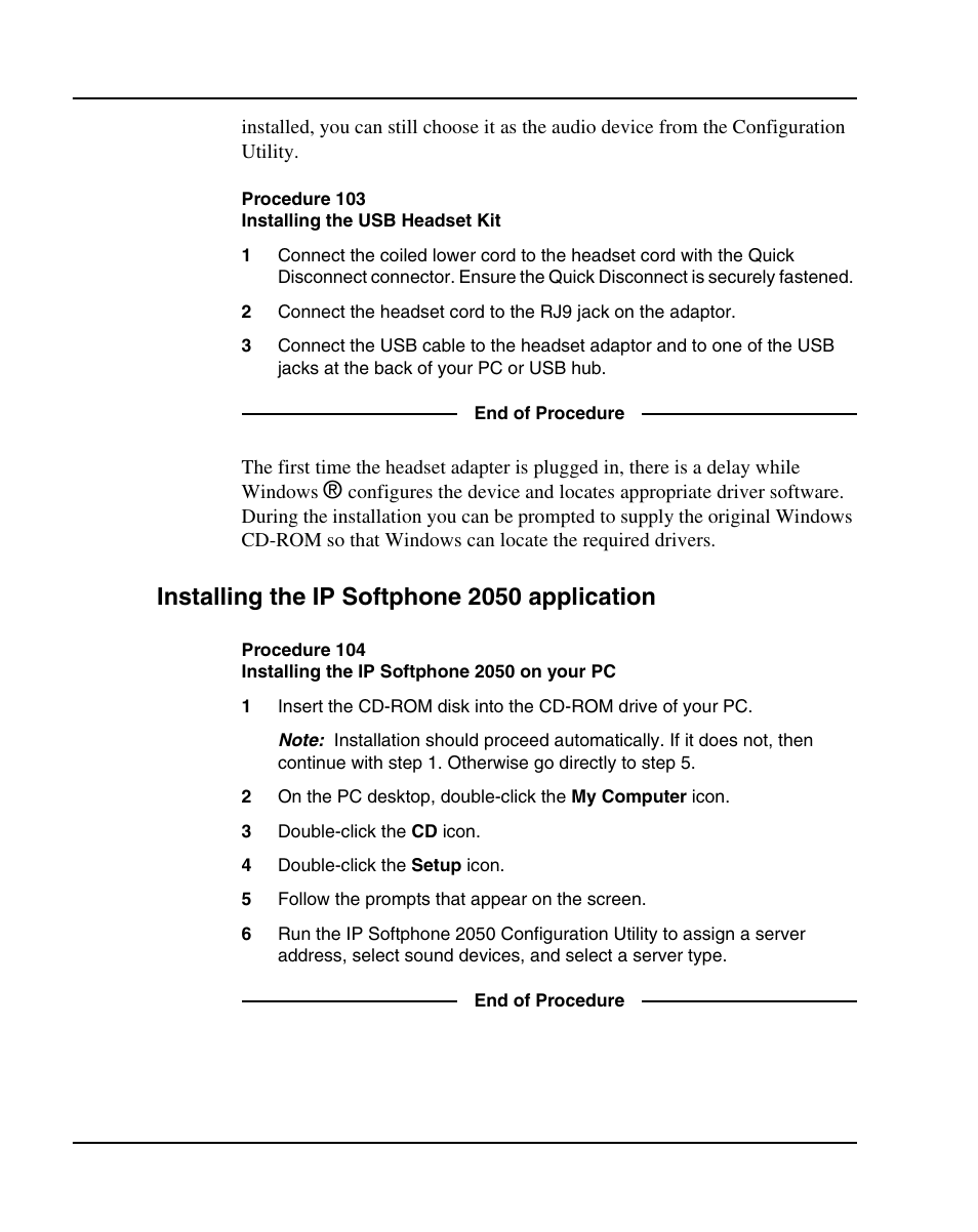 Installing the ip softphone 2050 application, Procedure 103 installing the usb headset kit, Procedure 103: "installing the usb headset kit" on | Nortel Networks 1000E User Manual | Page 434 / 468