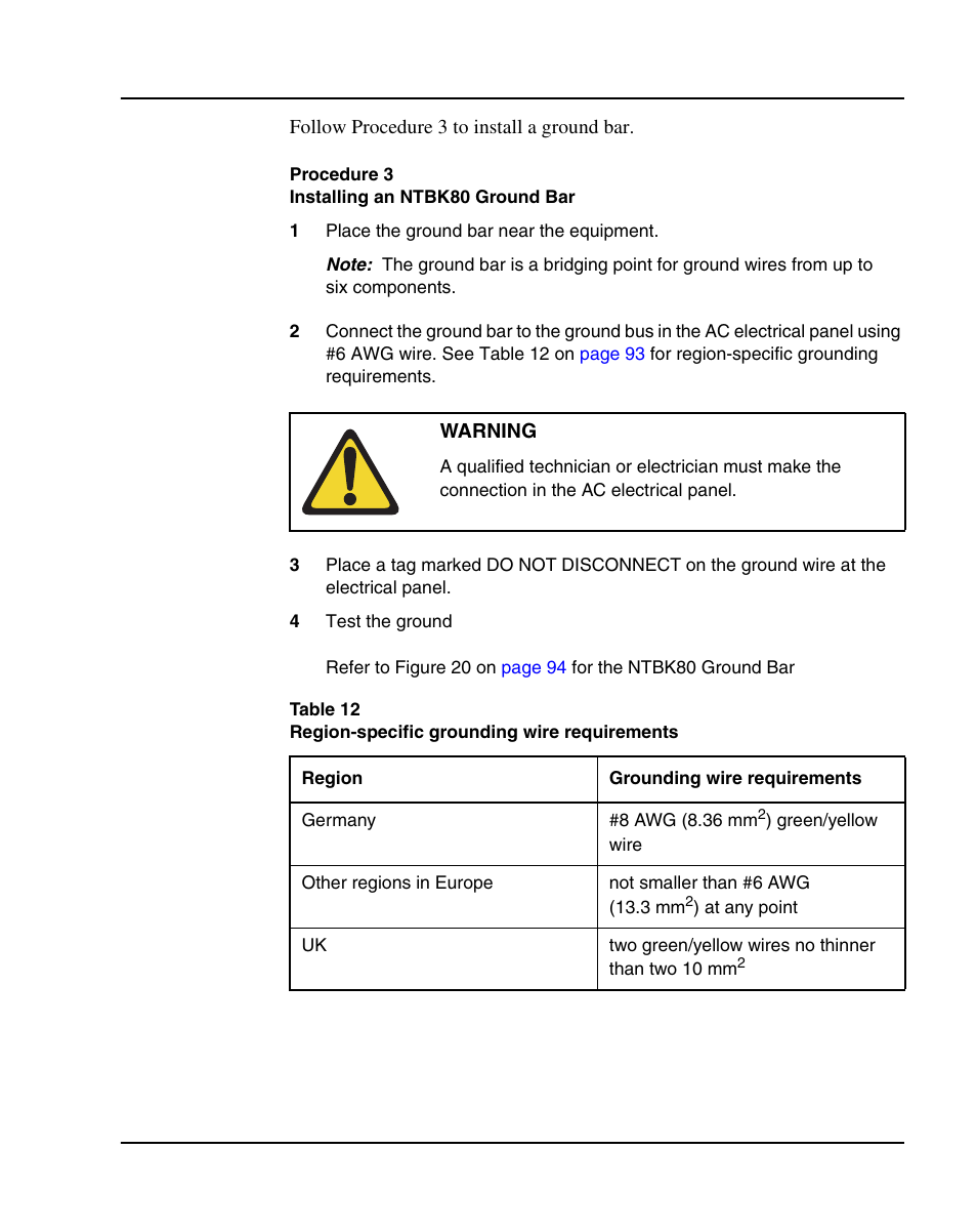 Procedure 3 installing an ntbk80 ground bar, Procedure 3: "installing an ntbk80 ground bar" on | Nortel Networks 1000E User Manual | Page 93 / 468