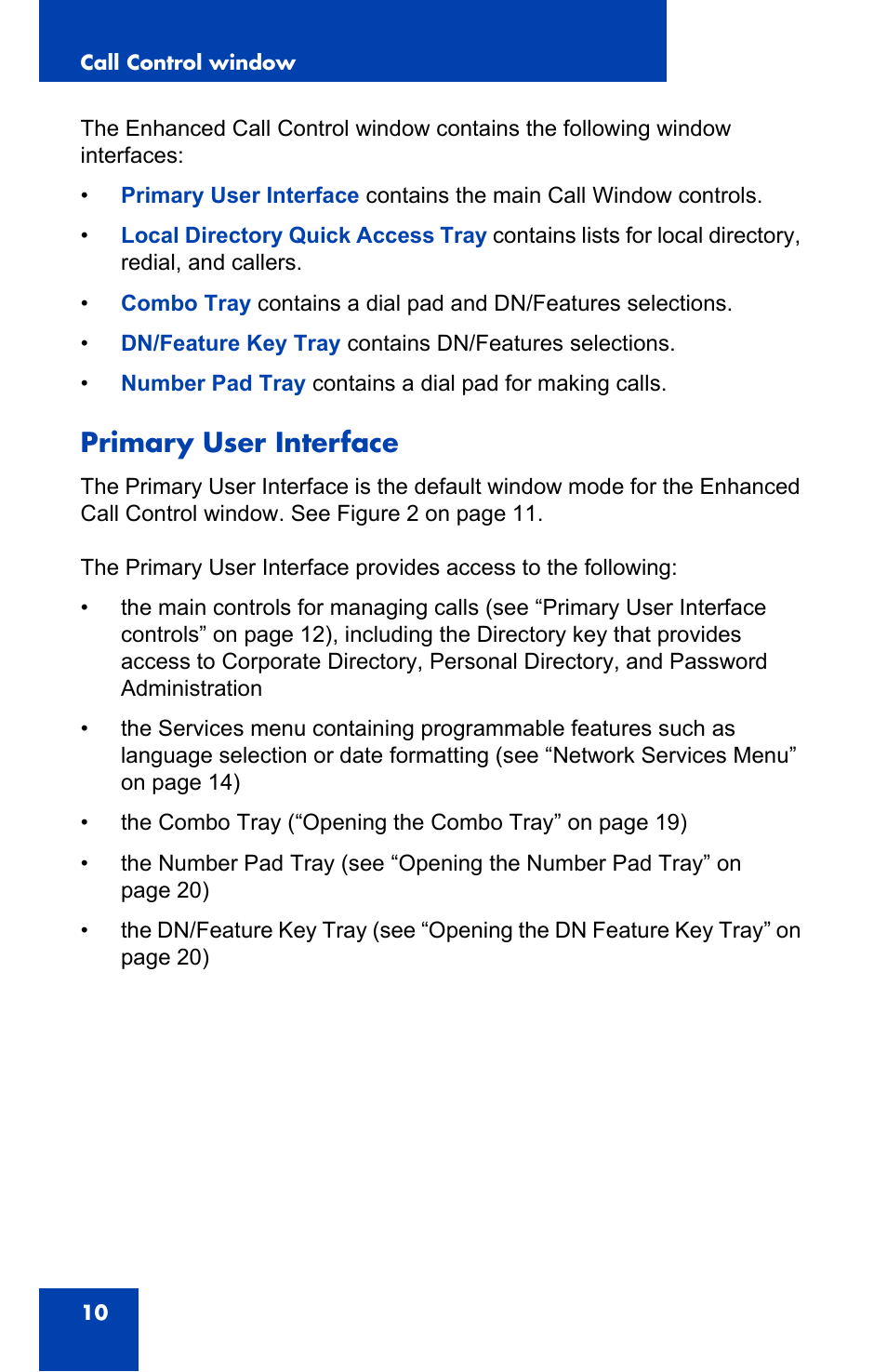 Primary user interface | Nortel Networks 2050 User Manual | Page 10 / 46