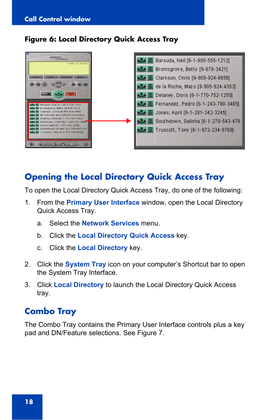 Opening the local directory quick access tray, Combo tray | Nortel Networks 2050 User Manual | Page 18 / 46