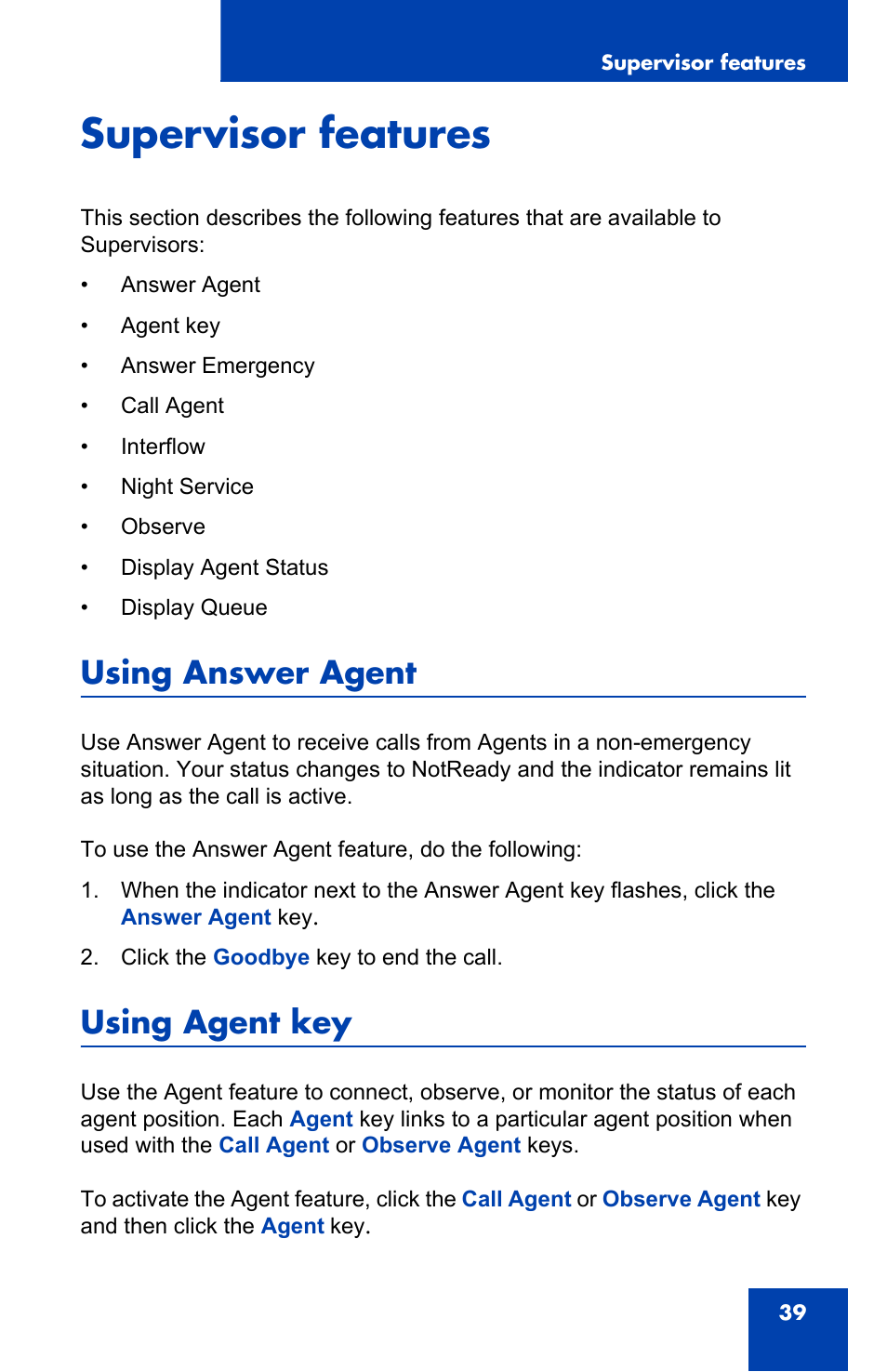 Supervisor features, Using answer agent, Using agent key | Nortel Networks 2050 User Manual | Page 39 / 46