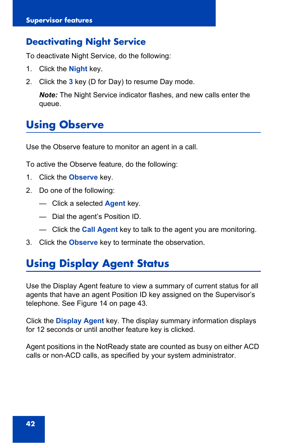 Deactivating night service, Using observe, Using display agent status | Nortel Networks 2050 User Manual | Page 42 / 46