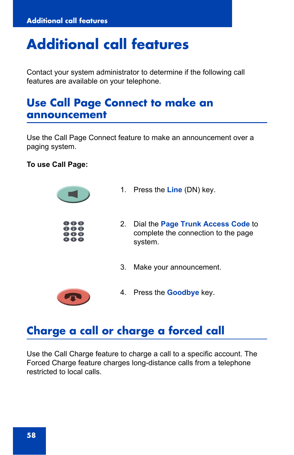 Additional call features, Charge a call or charge a forced call, Use call page connect to make an announcement | Nortel Networks NN-10300-014 User Manual | Page 58 / 90
