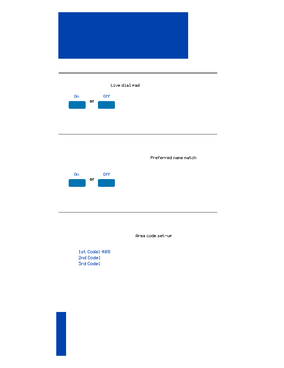 Live dial pad, Preferred name match, Area code set up | Live dial pad 28, Preferred name match 28, Area code set up 28 | Nortel Networks SL-100 User Manual | Page 28 / 110