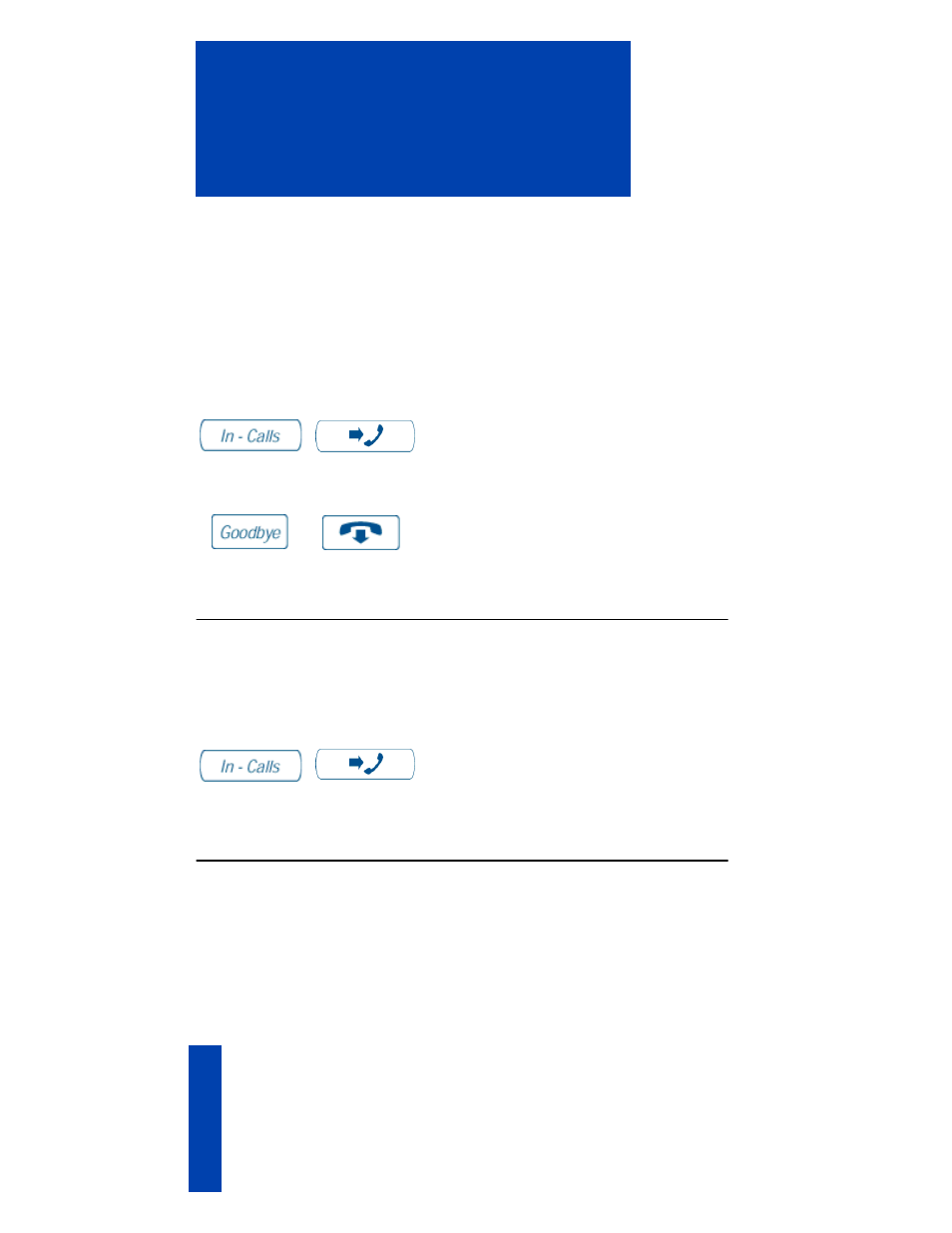 Call forcing, Multistage queue status key/lamp, Call forcing 36 | Multistage queue status key/lamp 36 | Nortel Networks SL-100 User Manual | Page 36 / 110