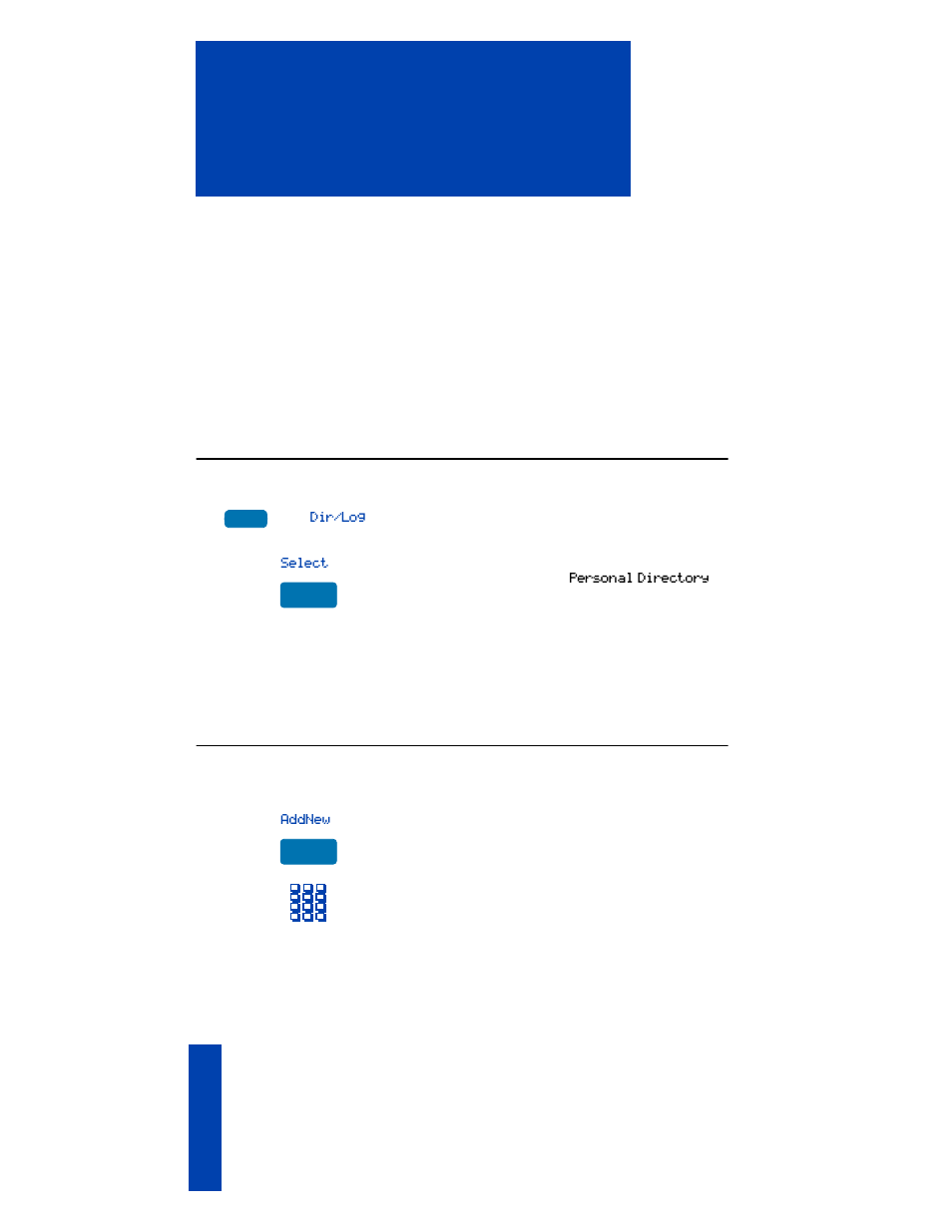 Use the personal directory, Access the personal directory, Add a personal directory entry | Use the personal directory 86, Access the personal directory 86, Add a personal directory entry 86 | Nortel Networks SL-100 User Manual | Page 86 / 110