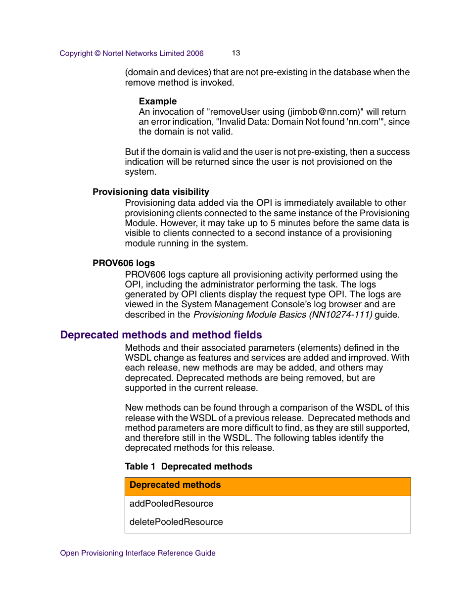 Provisioning data visibility, Prov606 logs, Deprecated methods and method fields | Nortel Networks NN42020-123 User Manual | Page 13 / 58