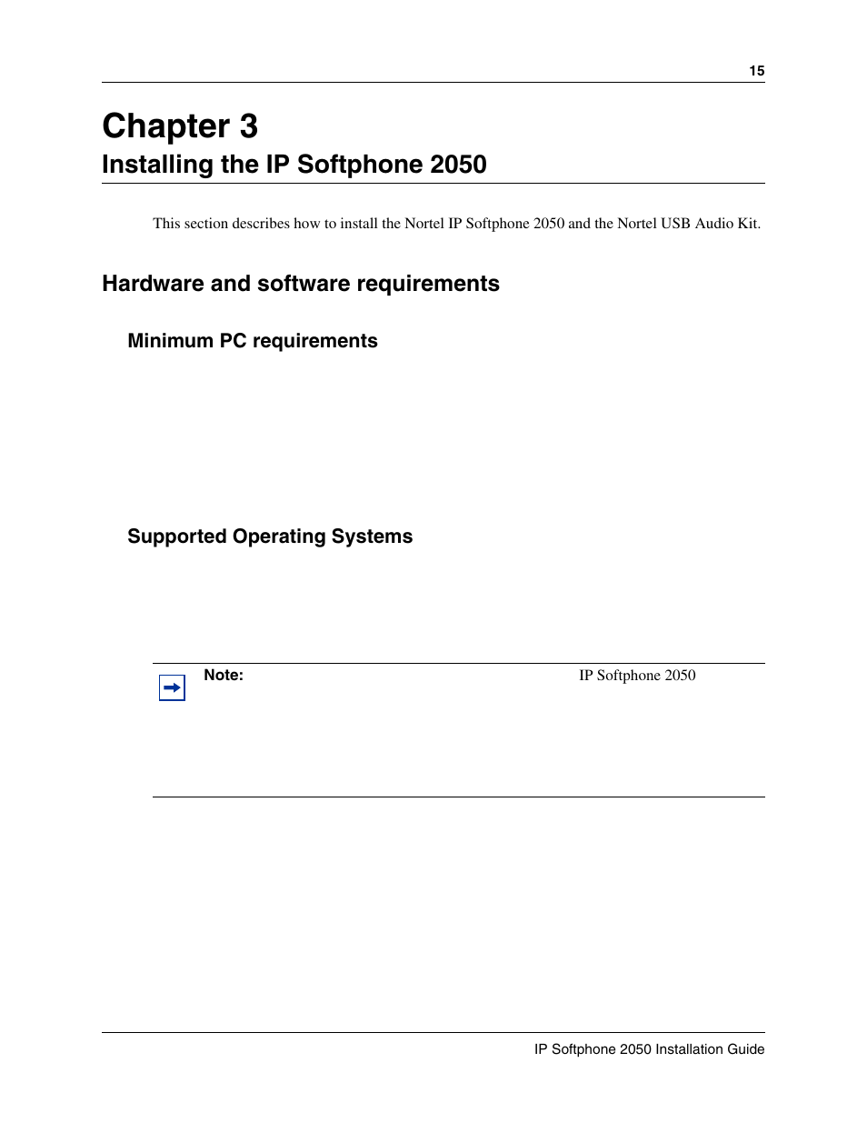 Installing the ip softphone 2050, Hardware and software requirements, Minimum pc requirements | Supported operating systems, Chapter 3 installing the ip softphone 2050, Chapter 3 | Nortel Networks BCM50 2.0 User Manual | Page 15 / 36