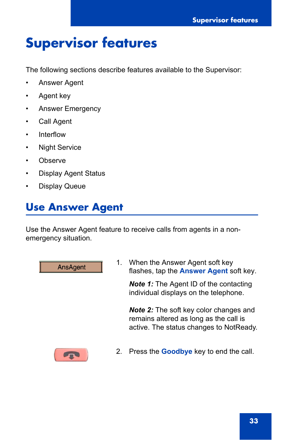 Supervisor features, Use answer agent | Nortel Networks 1000 User Manual | Page 33 / 54