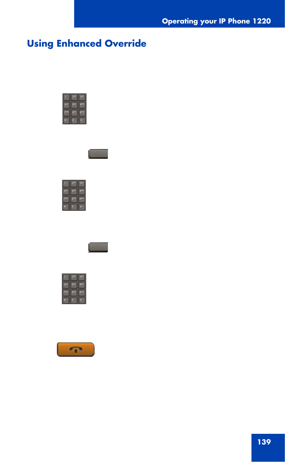 Using enhanced override | Nortel Networks 1220 User Manual | Page 139 / 166