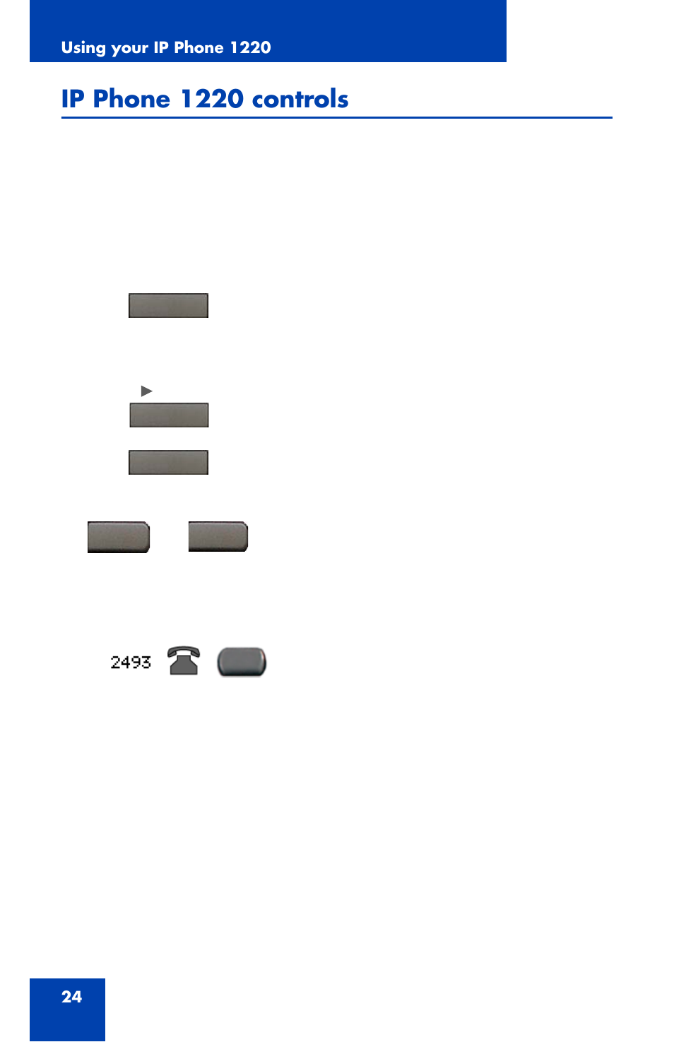 Ip phone 1220 controls | Nortel Networks 1220 User Manual | Page 24 / 166