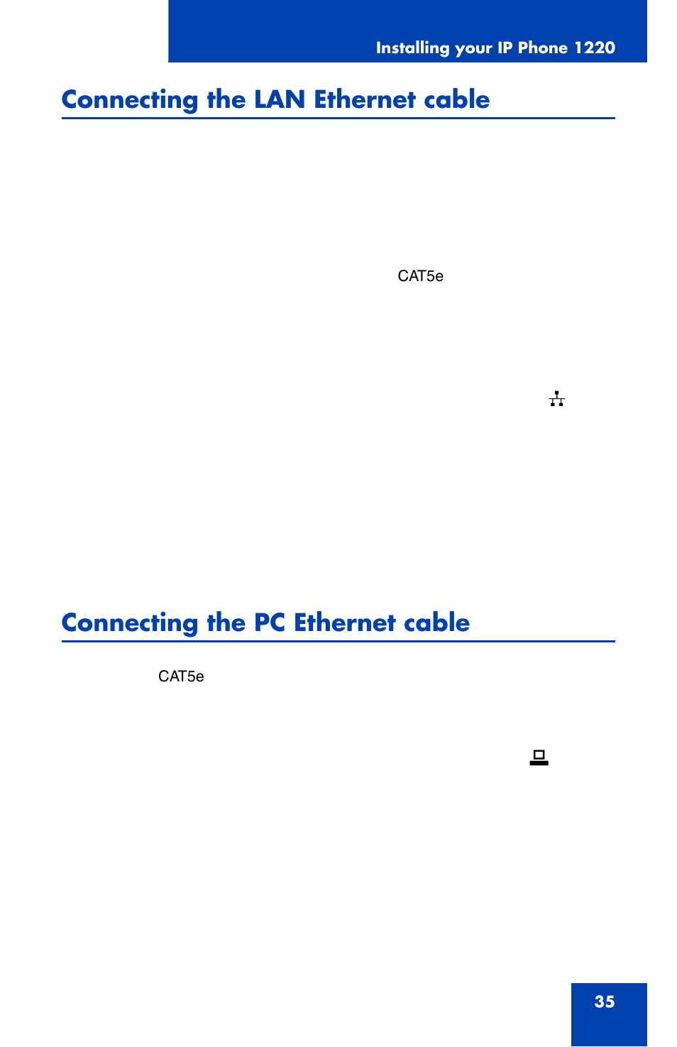 Connecting the lan ethernet cable, Connecting the pc ethernet cable | Nortel Networks 1220 User Manual | Page 35 / 166