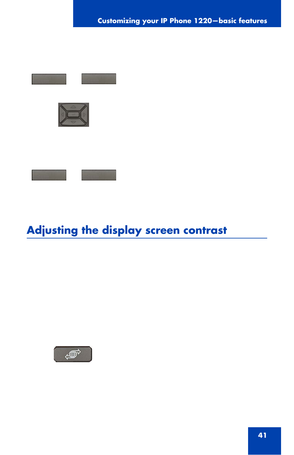 Adjusting the display screen contrast | Nortel Networks 1220 User Manual | Page 41 / 166