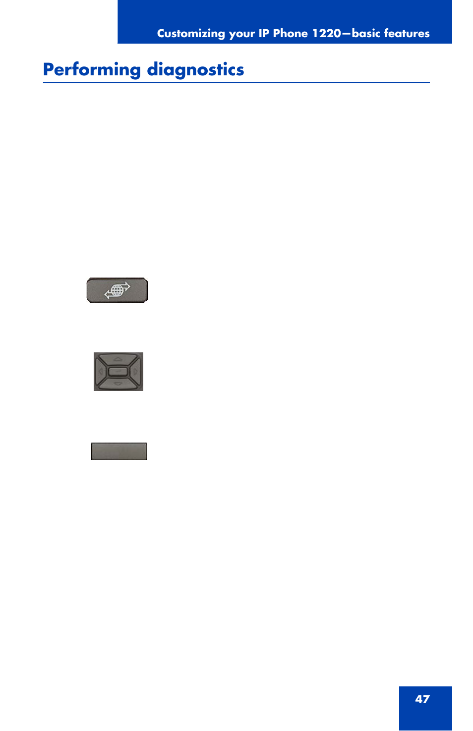 Performing diagnostics | Nortel Networks 1220 User Manual | Page 47 / 166