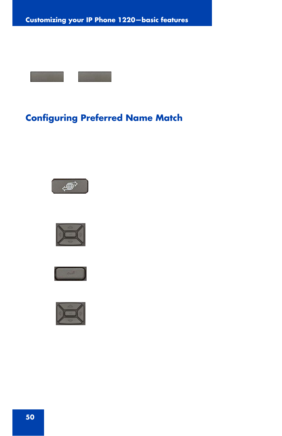 Configuring preferred name match | Nortel Networks 1220 User Manual | Page 50 / 166